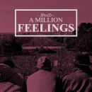 A Million Feelings